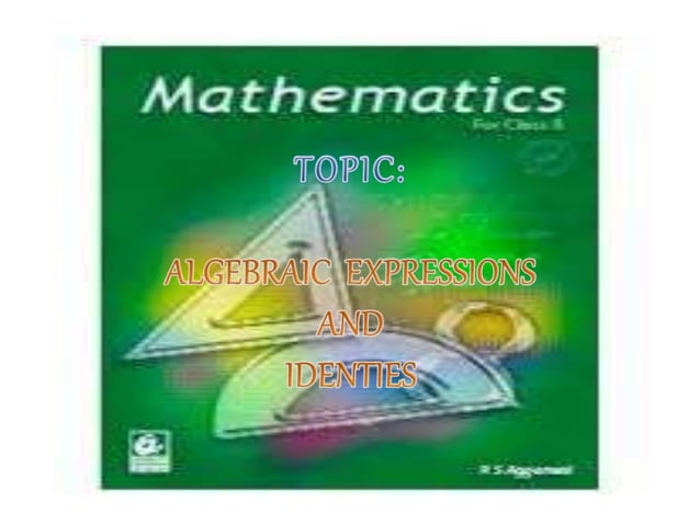 Maths ppt on algebraic expressions and identities | PPT