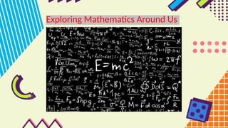 Bhimu Math Mathematics Around us important for class 9th | PPTX