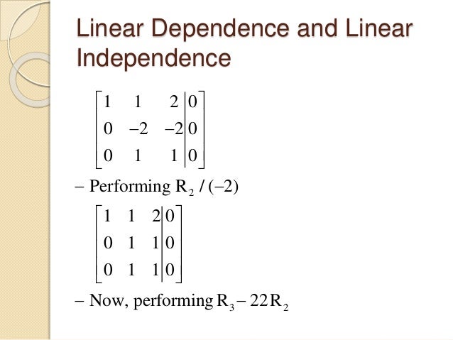 independent show linearly matrices are And Independent Span Linear Combination, Linearly
