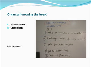 Organization-using the board Peer assessment  Organization  Directed numbers  
