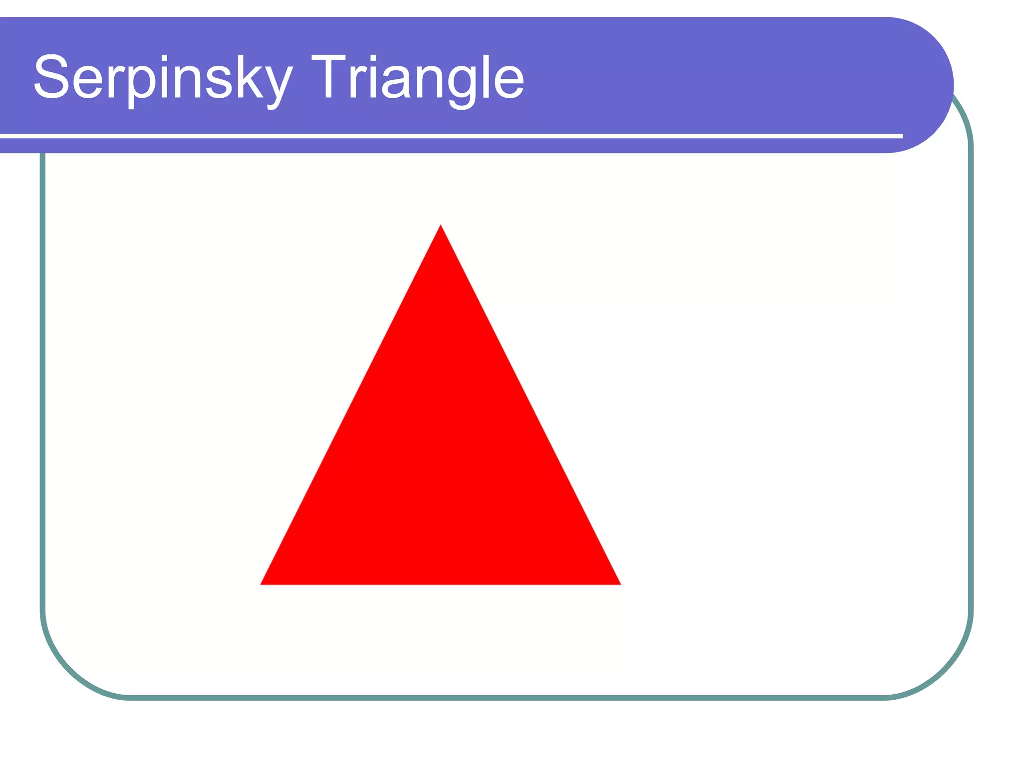 Serpinsky Triangle 