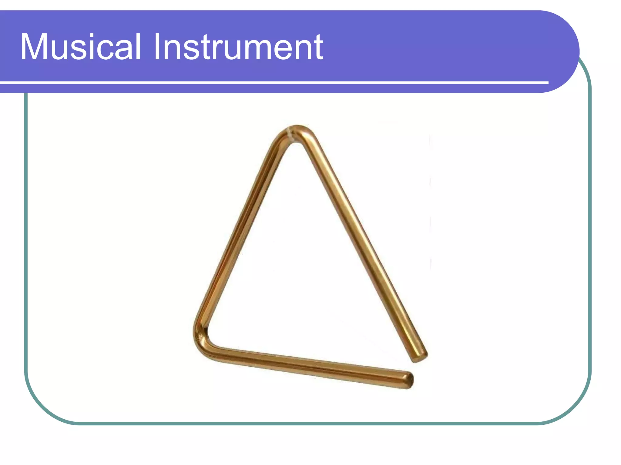 Musical Instrument 