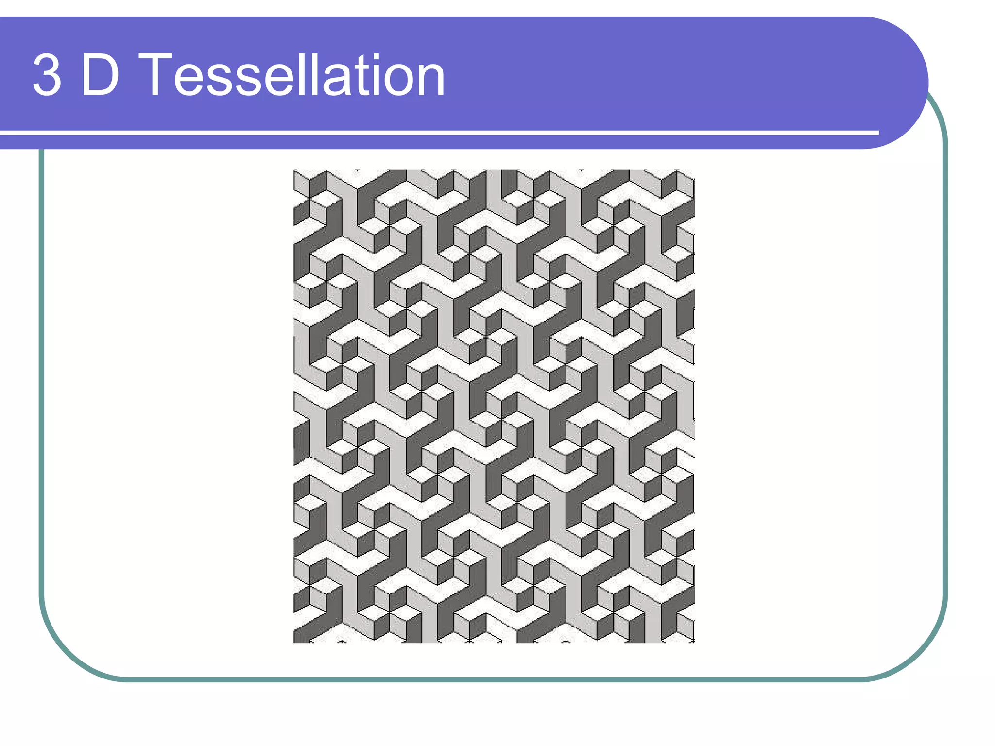 3 D Tessellation 
