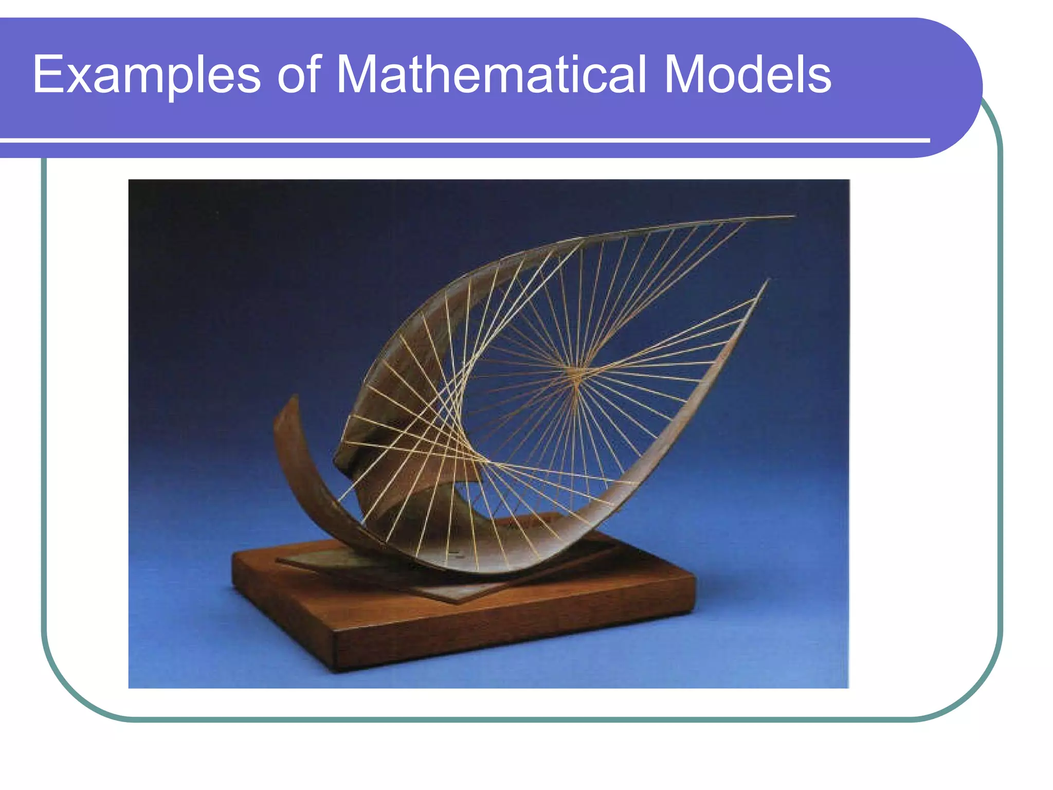 Examples of Mathematical Models 