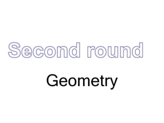 Geometry
 