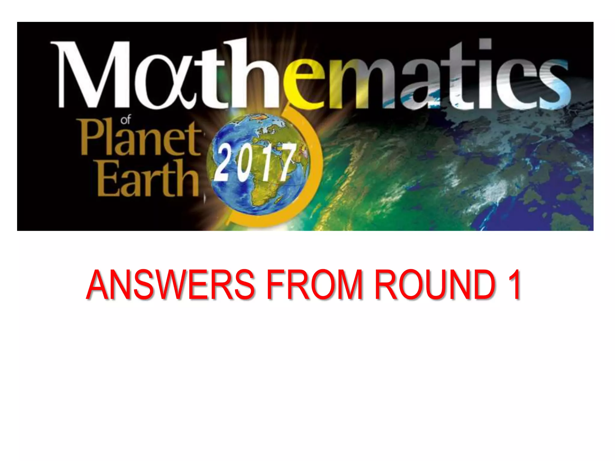 ANSWERS FROM ROUND 1
 