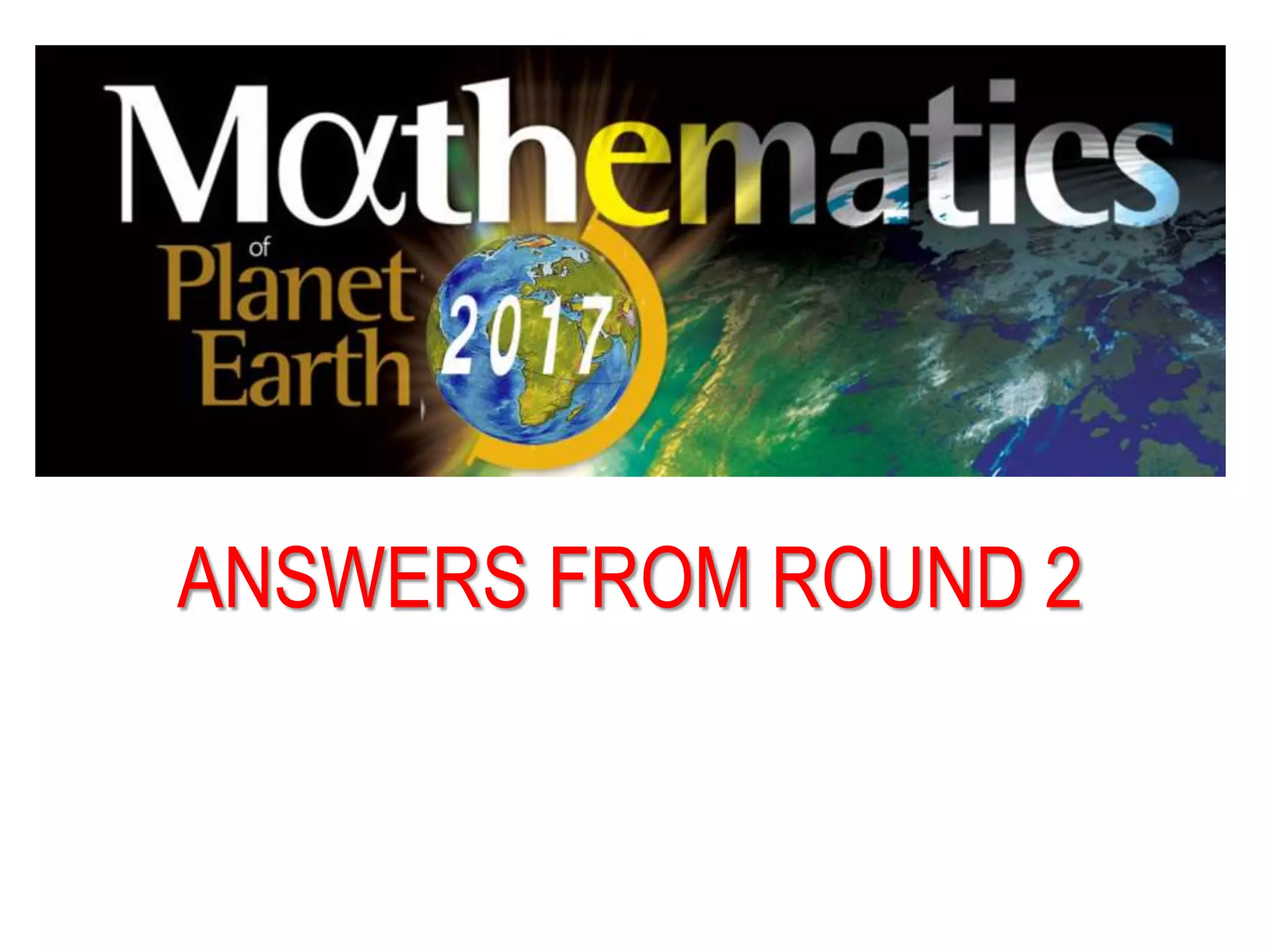 ANSWERS FROM ROUND 2
 