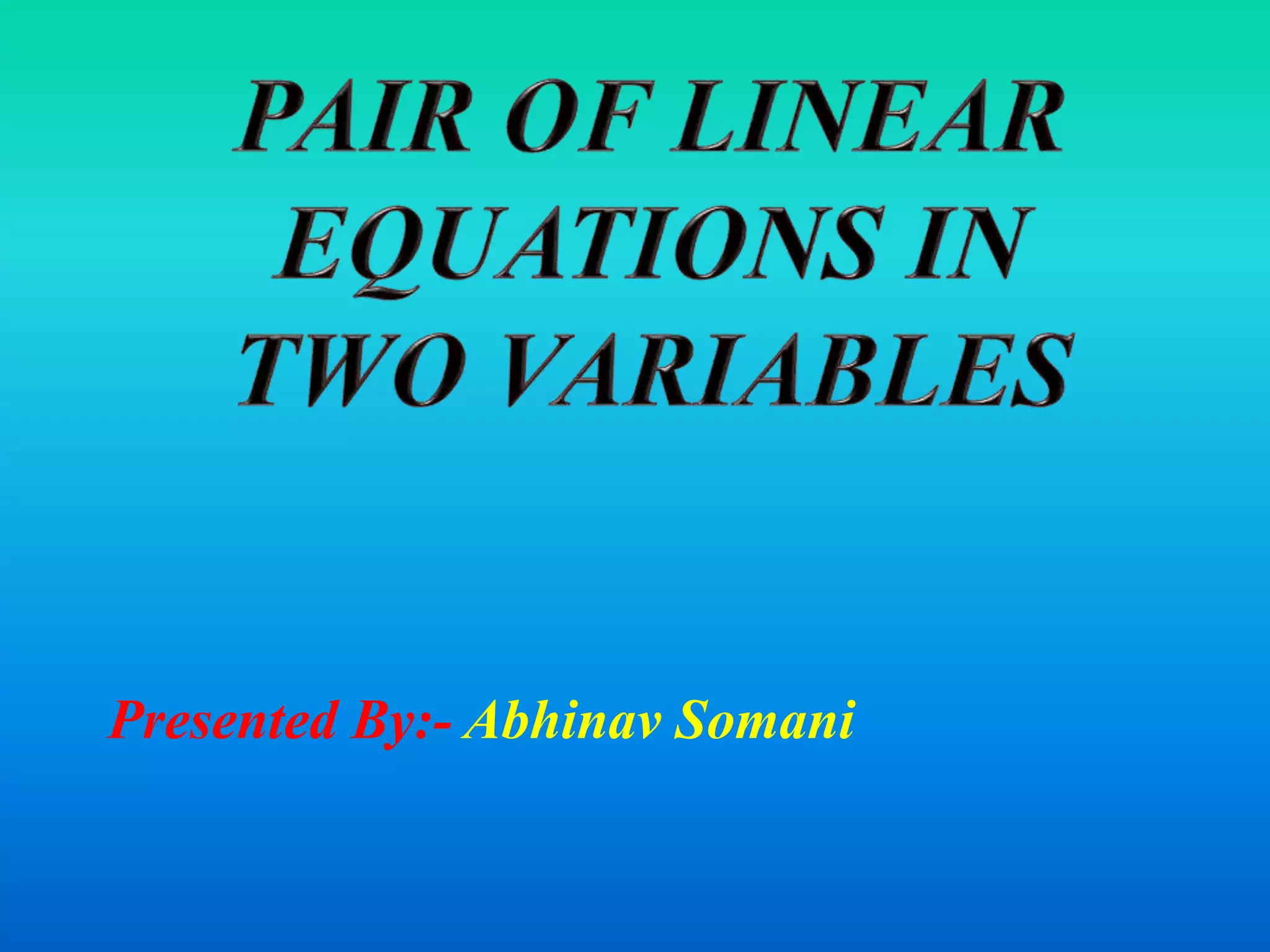 Linear equations in Two Variable | PPTX