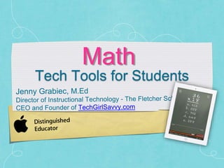 Math 
Tech Tools for Students 
 