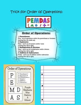 Trick for Order of Operations: