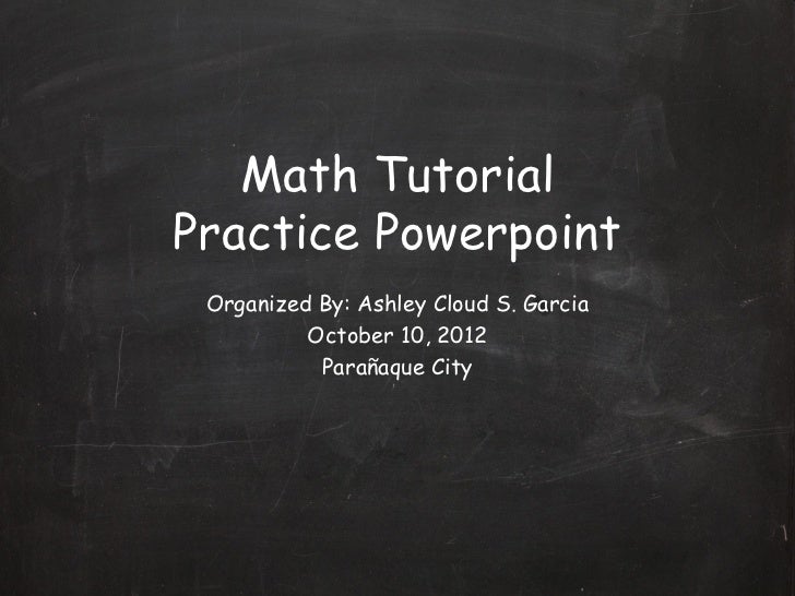 math paranaque tutorial Math (Practice Powerpoint) tutorial