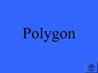 Polygon
 