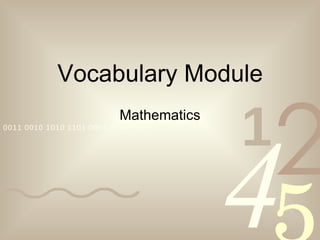 Vocabulary Module Mathematics 