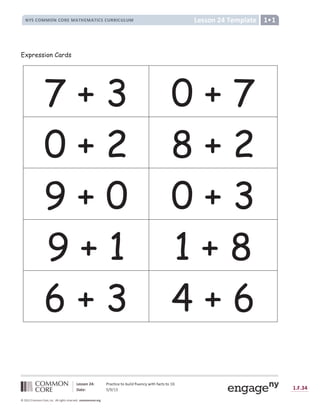 J K L L M N O P Q R S T U V W U X V Y Z [ W  ] ^  [ X _ U ` a W V b ^ T U V c V Y d e f
g h i K Q j k l k d m n o p o q ²
s t u v t w x y y x z w x { | } ~ z  €  ‚ ‚ { ƒ „ † ‡ { | ‡ | { ˆ | ‰ € Š ‹ Œ Œ ‹  Š ‹ Ž   ‹ Ž ‘
’ “ ” ” • – — ˜ ž “ Ÿ š ¡ ¢ “
£ ¤ ¥ ¦ § ¨ ¨ § £ ¦ § © ª ¨ « ¬ ­ ª ¨ « ¬ ® ¦ ¥ ¦ ¯ © © ® ¦ ¯ ° ¯ ¨
±
Expression Cards
7 + 3 0 + 7
0 + 2 8 + 2
9 + 0 0 + 3
9 + 1 1 + 8
6 + 3 4 + 6
 
