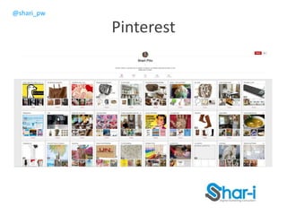 @shari_pw
Pinterest
 