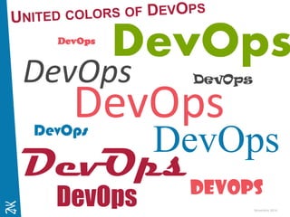 Novembre 2014 
DevOps 
DevOps 
DevOps 
DevOps 
DevOps 
DevOps 
DevOps 
DevOps 
DevOps 
DevOps  