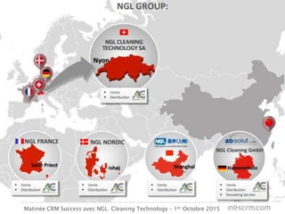 Nos éditions -
Matinée CRM Success avec NGL Cleaning Technology – 1er Octobre 2015
 