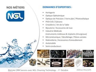 Nos éditions -
Matinée CRM Success avec NGL Cleaning Technology – 1er Octobre
 