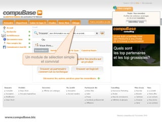 www.compuBase.biz
Matinée compuBase du 9 novembre 2010
Un module de sélection simple
et convivial
 