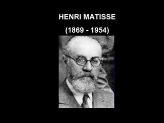 HENRI MATISSE (1869 - 1954) 