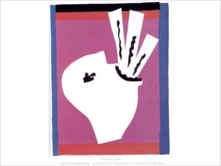 The Circus (Jazz)
www.henri-matisse.net   © Succession H. Matisse 2011 for all works by the artist
 