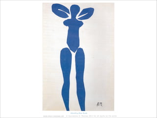 Standing Blue Nude
www.henri-matisse.net   © Succession H. Matisse 2011 for all works by the artist
 