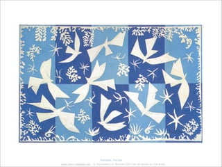 Polinesia, The Sky
www.henri-matisse.net   © Succession H. Matisse 2011 for all works by the artist
 