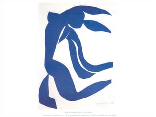 Blue Nude with Hair in the Wind
www.henri-matisse.net    © Succession H. Matisse 2011 for all works by the artist
 