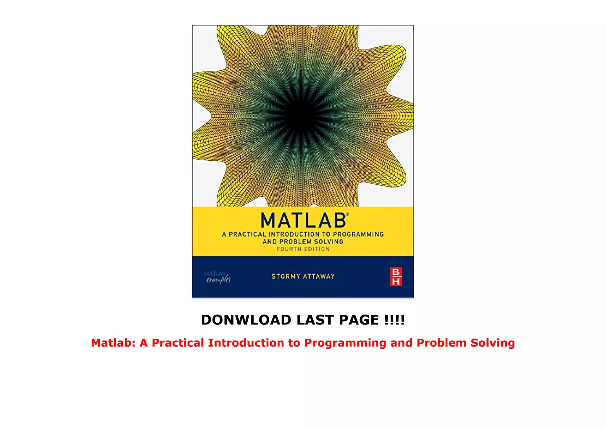 Matlab: A Practical Introduction to Programming and Problem Solving | PPT