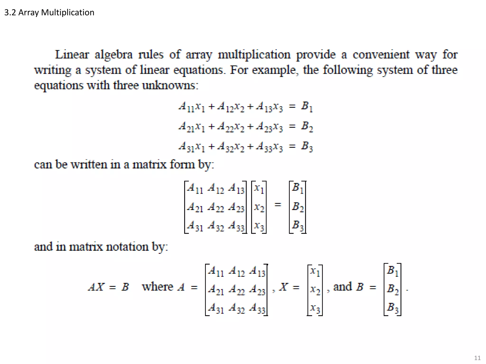 3.2 Array Multiplication
11
 