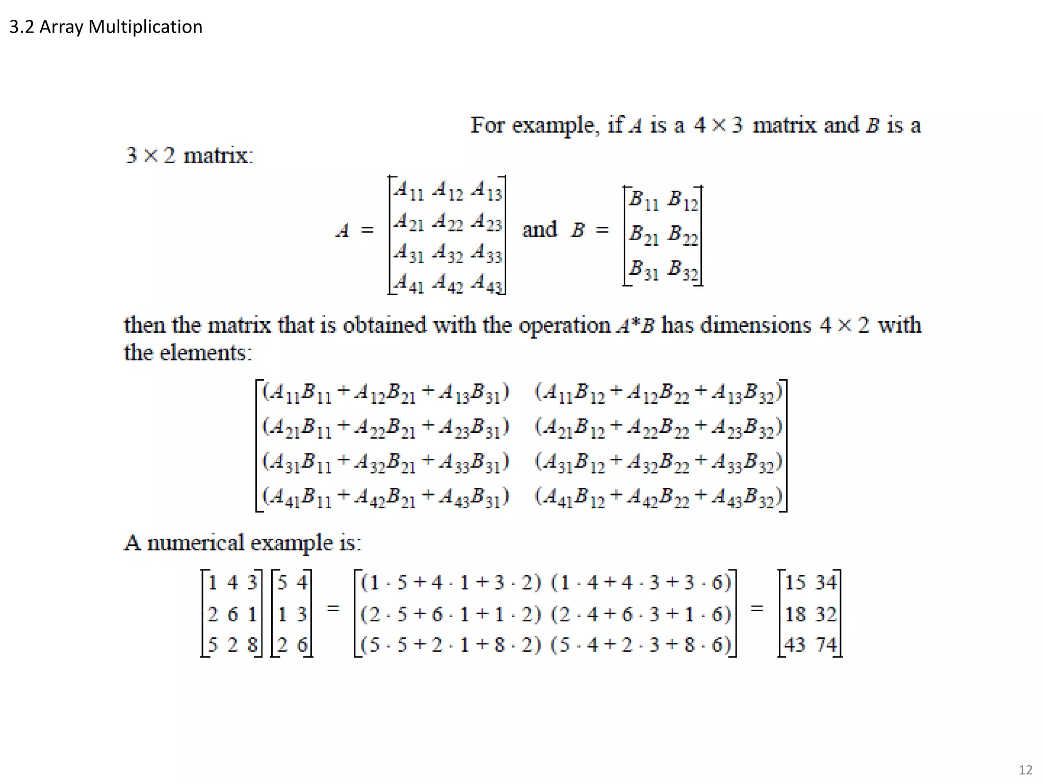 3.2 Array Multiplication
12
 