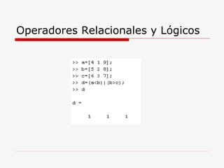 Operadores Relacionales y Lógicos 
