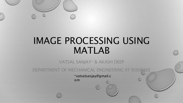 Image Processing Using MATLAB