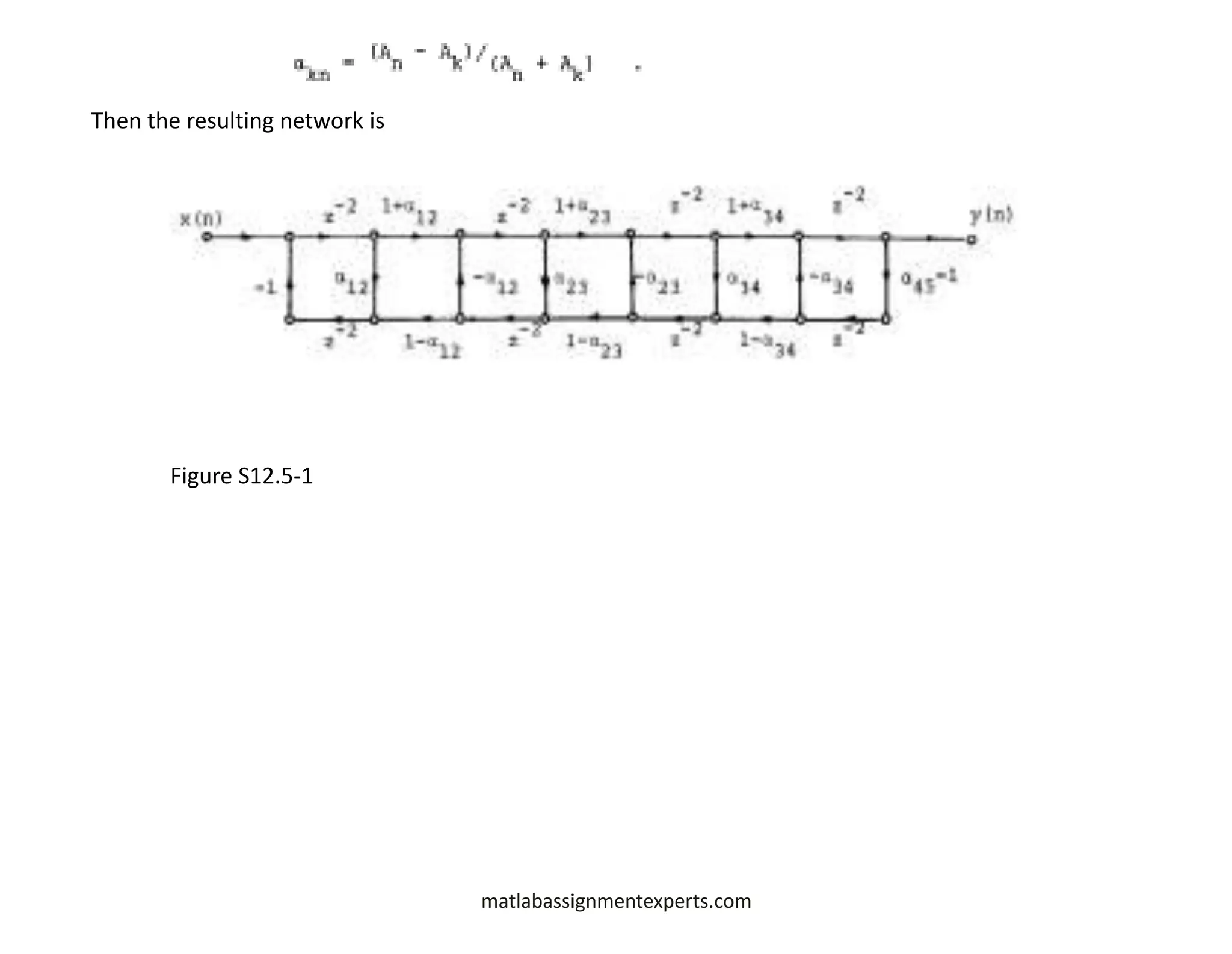 matlabassignmentexperts.com
Then the resulting network is
Figure S12.5-1
 
