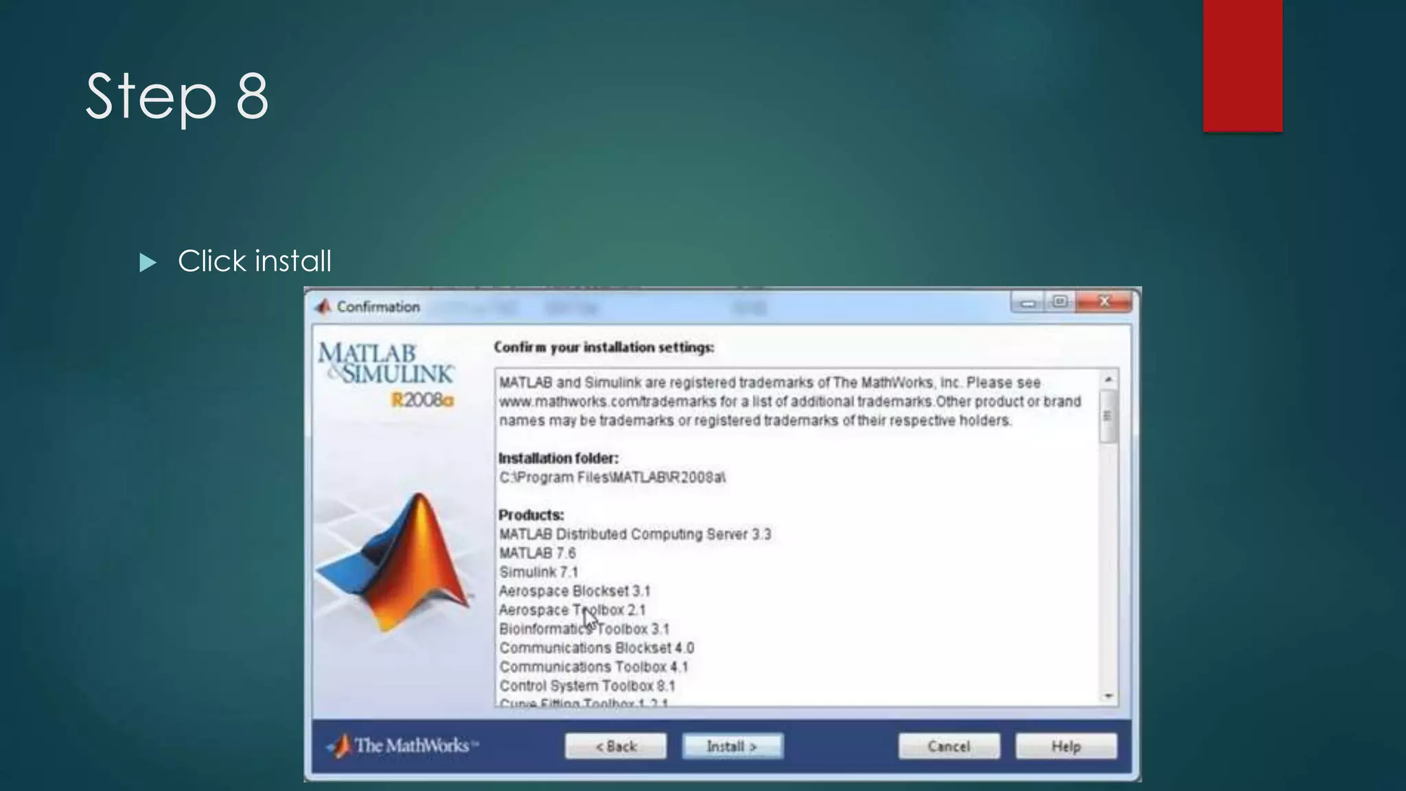 Step 8
 Click install
 