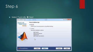 Step 6
 Select Typically  Next
 