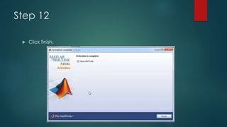 Step 12
 Click finish.
 