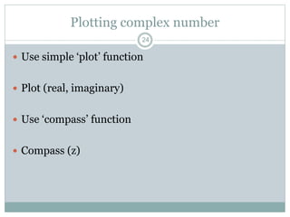 Matlab complex numbers | PPT