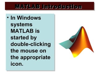 Matlab day 1: Introduction to MATLAB | PPT