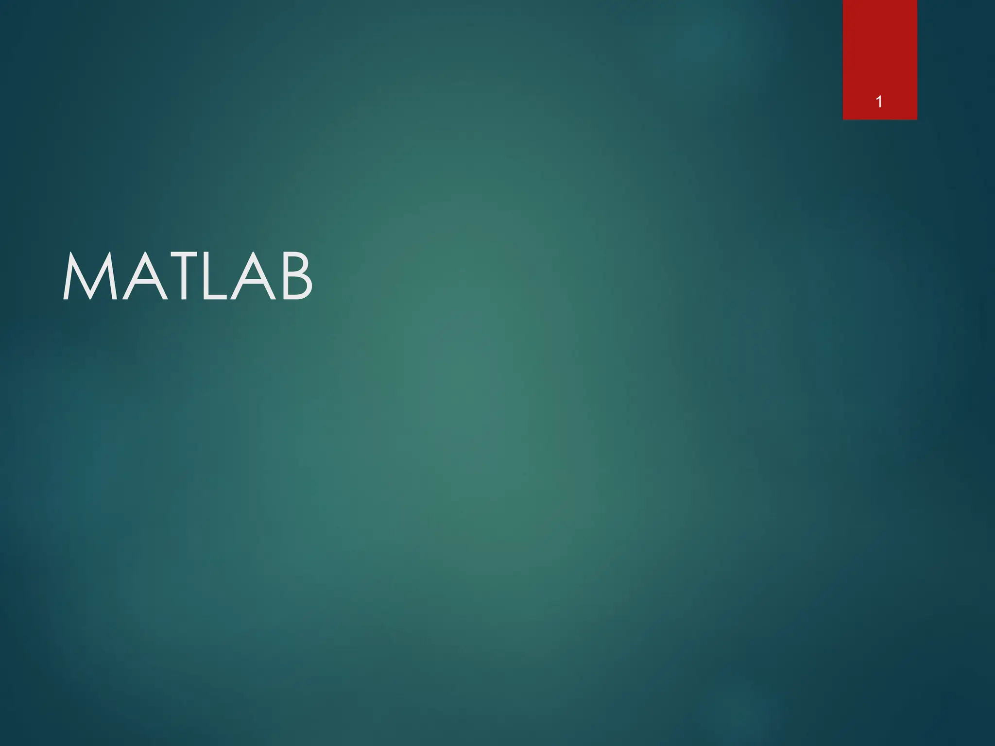 MATLAB
1
 