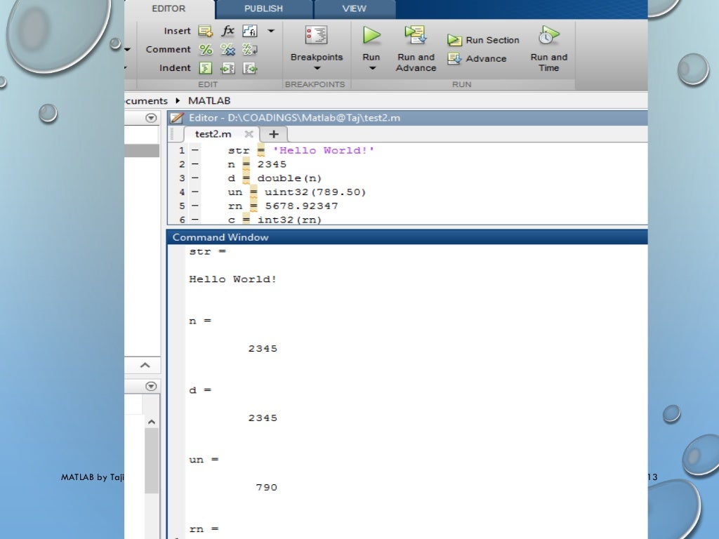 Matlab lecture 3 – commands, the m files, data types, bitwise op, set…