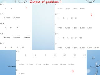 4/10/2017MATLAB by Tajim 17
Output of problem 1
1
2
3
 