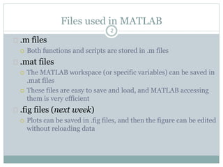 Matlab m files and scripts