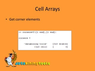 Cell ArraysGet corner elements