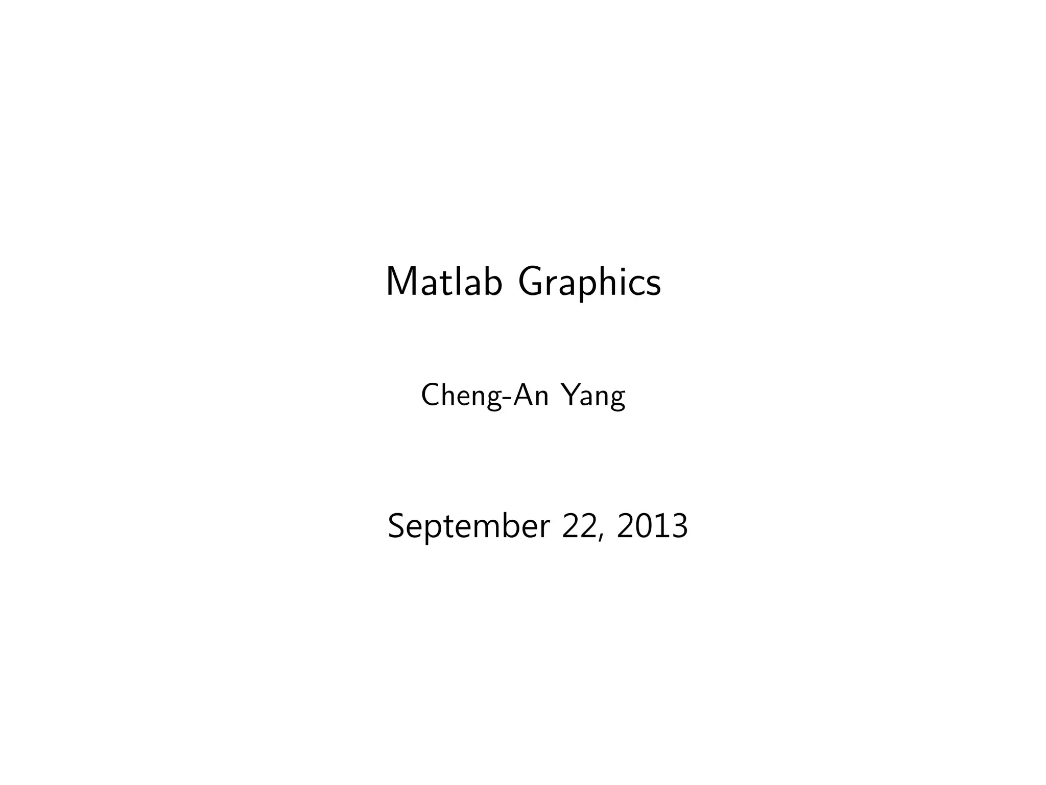 Matlab Graphics Tutorial | PPT