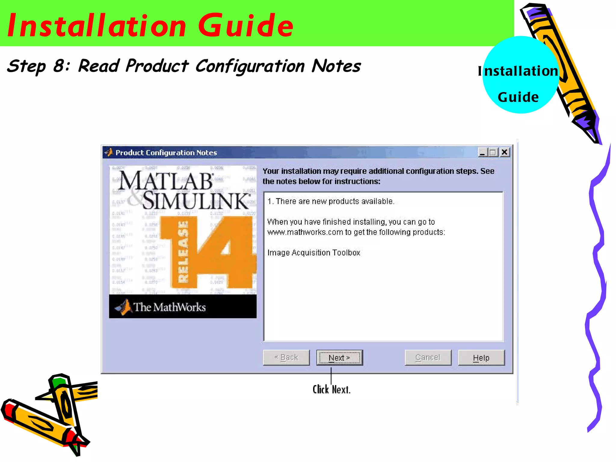Installation Guide
Step 8: Read Product Configuration Notes   I nstall ati on
                                              G uide
 
