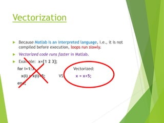 Vectorised Language From zero to MATLAB hero: Mastering the basics and beyond | PPTX