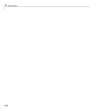 1 Syntax Basics
1-22
 