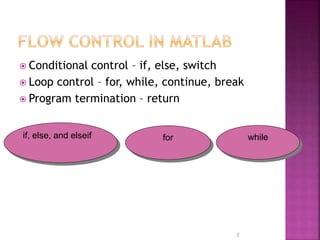 Conditional Control in MATLAB Scripts | PPTX