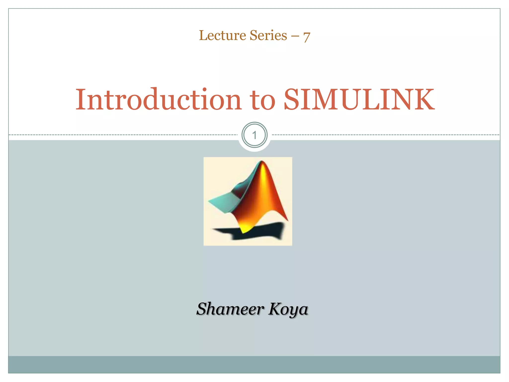 Matlab simulink introduction | PPTX